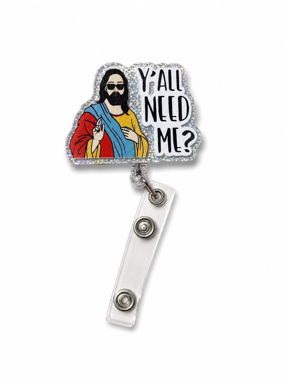 Y'all Need Me? Glitter Badge Reel - Multi
